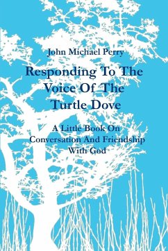 Responding To The Voice Of The Turtle Dove - Perry, John Michael