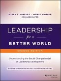Leadership for a Better World: Understanding the Social Change Model of Leadership Development