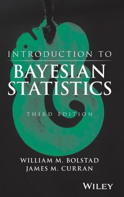 Introduction to Bayesian Statistics - Bolstad, William M.;Curran, James M.