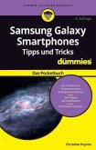 Samsung Galaxy Smartphone Tipps und Tricks für Dummies