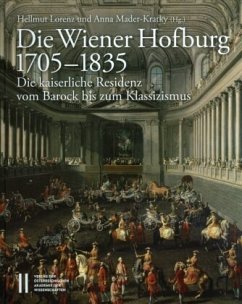 Die Wiener Hofburg 1705-1835