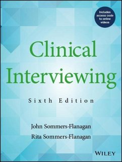 Clinical Interviewing - Sommers-Flanagan, John;Sommers-Flanagan, Rita