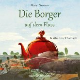 Die Borger auf dem Fluss / Die Borger Bd.3 (Ungekürzte Lesung mit Musik) (MP3-Download) Die Borger auf dem Fluss / Die Borger Bd.3 (Ungekürzte Lesung mit Musik) (MP3-Download)