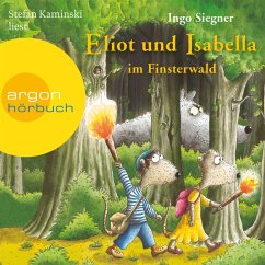 Eliot und Isabella im Finsterwald / Eliot und Isabella Bd.4 (Szenische Lesung) (MP3-Download) - Siegner, Ingo