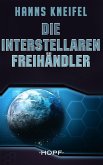 Die Interstellaren Freihändler (eBook, ePUB)
