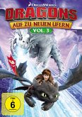 Dragons: Auf zu neuen Ufern - Vol. 3