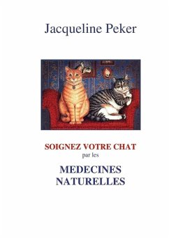 Soignez votre chat (eBook, ePUB) - Jacqueline Peker, Peker