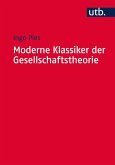 Moderne Klassiker der Gesellschaftstheorie (eBook, ePUB)