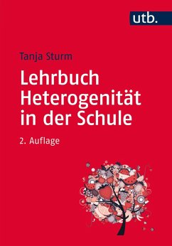 Lehrbuch Heterogenität in der Schule (eBook, ePUB) - Sturm, Tanja