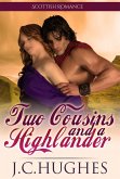 Two Cousins and a Highlander (Scottish Romance) (eBook, ePUB)