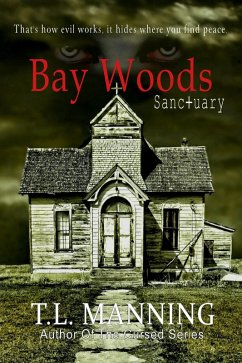 Bay Woods, Sanctuary (eBook, ePUB) - Manning, T. L.