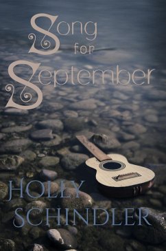 Song for September (eBook, ePUB) - Schindler, Holly