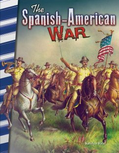The Spanish-American War - Caverty, J. B.