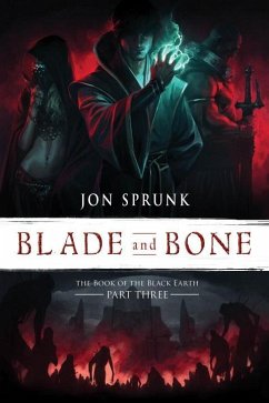 Blade and Bone, 3 - Sprunk, Jon