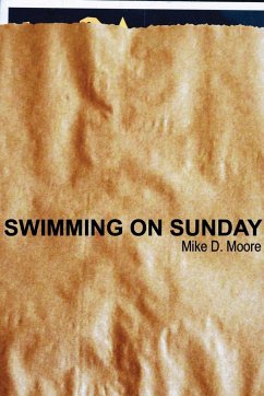 Swimming on Sunday - Moore, Mike D.