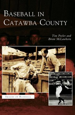 Baseball in Catawba County - McLawhorn, Brian; Peeler, Tim