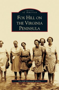 Fox Hill on the Virgina Peninsula - Fox Hill Historical Society