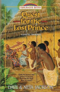 Quest for the Lost Prince: Introducing Samuel Morris - Jackson, Neta; Jackson, Dave