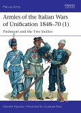 Armies of the Italian Wars of Unification 1848-70 (1)