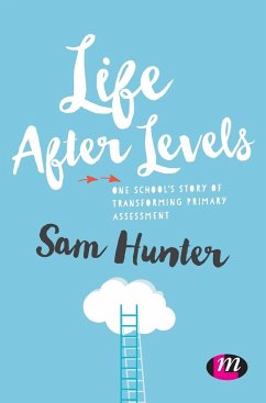 Life After Levels - Hunter, Sam