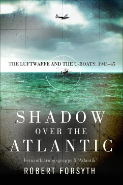 Shadow Over the Atlantic - Forsyth, Robert