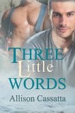 Three Little Words Three Little Words