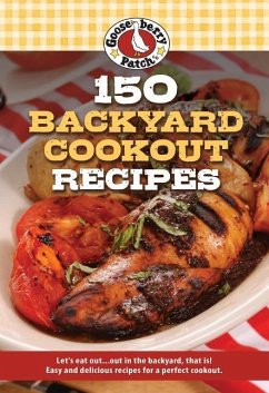150 Backyard Cookout Recipes - Gooseberry Patch