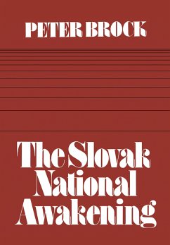 The Slovak National Awakening - Brock, Peter