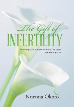 The Gift of Infertility - Okoro, Nnenna