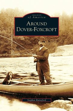 Around Dover-Foxcroft - Rainsford, Stephen