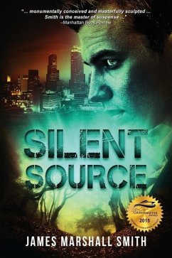 Silent Source: A Medical Thriller - Smith, James Marshall