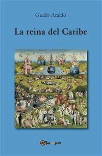 La reina del Caribe (eBook, PDF) - Araldo, Guido