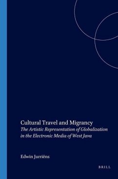 Cultural Travel and Migrancy - Jurriëns, Edwin