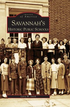 Savannah's Historical Public Schools - Smith, Larry W.