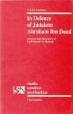 In Defence of Judaism: Abraham Ibn Daud: Sources and Structure of Ha-Emunah Ha-Ramah