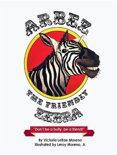 Arbez the Friendly Zebra - Victoria Lerae, Moreno