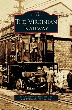 Virginian Railway - Princeton Railroad Museum; Archer, William R. "Bill"