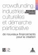 Crowdfunding, industries culturelles et... - Bild 1
