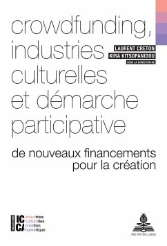 Crowdfunding, industries culturelles et démarche participative