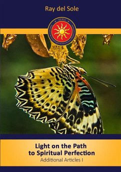 Light on the Path to Spiritual Perfection - Additional Articles I - Del Sole, Ray