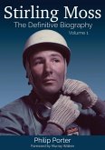 Stirling Moss: The Definitive Biography
