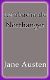 La abadía de Northanger (eBook, ePUB)