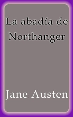 La abadía de Northanger (eBook, ePUB) - Austen, Jane