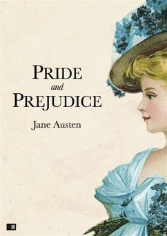 Pride and Prejudice (eBook, ePUB) - Austen, Jane