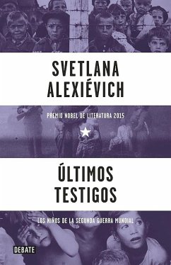 Últimos Testigos / Secondhand Time: The Last of the Soviets - Svetlana Alexievich, Svetlana Alexievich