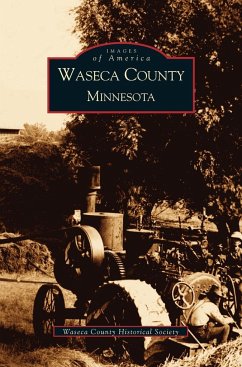 Waseca County, Minnesota - Waseca County Historical Society