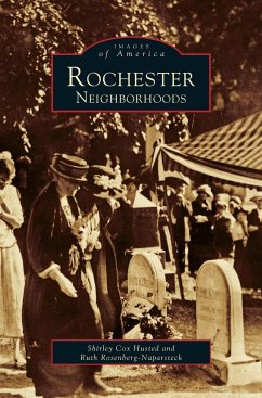 Rochester Neighborhoods - Husted, Shirley Cox; Rosenberg-Naparsteck, Ruth