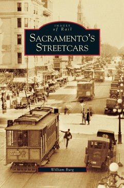 Sacramento's Streetcars - Burg, William