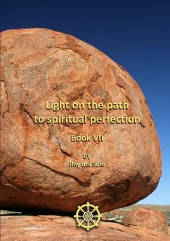 Light on the path to spiritual perfection - Book VII - Del Sole, Ray