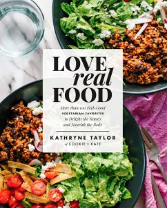 Love Real Food - Taylor, Kathryne